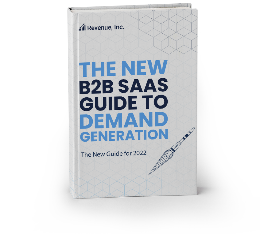 The New B2B SaaS Guide to Demand Generation